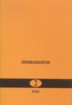 Äriseadustik. Tekst toodud muudatuste ja täiendustega seisuga 7. oktoober 2002