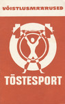 Tõstesport. Võistlusmäärused, kinnitatud 15.04.69