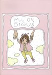 Mul on õigus