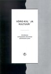 Võro kiil ja kultuur. Võru keel ja kultuur. Ainõkava aoluulidsõ Võromaa põhikuulõ jaos. Ainekava ajaloolise Võrumaa põhikoolidele