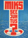 Miks see juhtus?