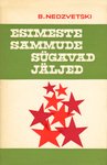Esimeste sammude sügavad jäljed