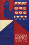 Pooleks rebitud rubla. Jutustus