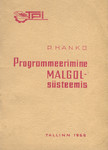 Programmeerimine MALGOL-süsteemis. Loengukonspekt