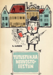 Tutustukaa Neuvosto-Eestiin