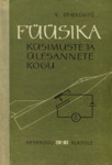 Füüsika küsimuste ja ülesannete kogu. Keskkooli IX-XI klassile