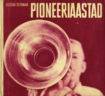 Pioneeriaastad