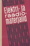 Elektri- ja raadiomaterjalid
