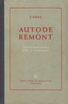 Autode remont. Autode remondiala õppe- ja käsiraamat