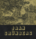 Jaan Grünberg. Näitusekataloog. Tartus märts-aprill. Valik. Elvas mai-juuni, Valgas juuni-august