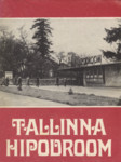 Tallinna Hipodroom. Teatmik