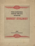 Taga-Kaukaasia vanade tööliste jutustusi Suurest Stalinist