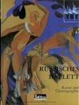 Russisches Ballett. Kunst und Choreographie