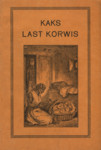 Kaks last korwis. (saksakeelest)