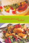 Kiirestivalmivad toidud