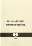 Notariaadiseadus. Notari tasu seadus