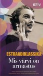 Estraadiklassika. Mis värvi on armastus