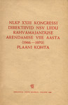 NLKP XXIII kongressi direktiivid NSV Liidu rahvamajanduse arendamise viie aasta (1966-1970) plaani kohta