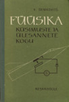 Füüsika küsimuste ja ülesannete kogu keskkoolile