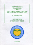 Konverents «Tervist edendavad koolid» . 25. oktoober 1999. Konverentsi ettekannete teesid
