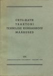 SHTZ-NATI traktori tehnilise korrashoiu määrused