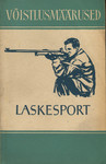 Laskesport. Võistlusmäärused