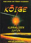 Kõige kummalisem juhtum. Valik ufolugusid