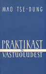 Praktikast ja vastuoludest