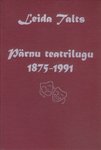 Pärnu teatrilugu 1875-1991