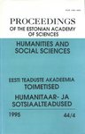 Eesti Teaduste Akadeemia toimetised. Proceedings of the Estonian Academy of Sciences. 1995, 44/4. Humanitaar- ja sotsiaalteadused. Humanities and Social Sciences