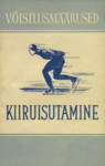 Kiiruisutamine. Võistlusmäärused 