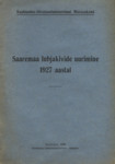 Saaremaa lubjakivide uurimine 1927 aastal