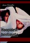 Hoopidest hoolimata