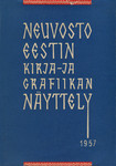Neuvosto-Eestin kirja- ja grafiikan näyttely 1957. Nõukogude Eesti raamatu ja graafika näitus