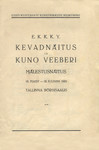 E.K.K.K.Y. kevadnäitus ja Kuno Veeberi mälestusnäitus. 18. maist - 18. juunini 1929 Tallinna Börsisaalis