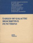 Tables of Galactic Descriptive Functions