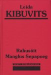 Rahusõit. Manglus Sepapoeg