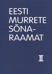 Eesti murrete sõnaraamat. III köide, 13. vihik kohalt-kooratama