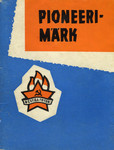 Pioneerimärk. (Endiste pioneeride mälestusi)