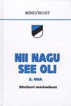 Nii nagu see oli. Ohvitseri märkmikust