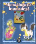 Muinaslugusid loomadest