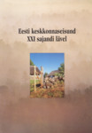 Eesti keskkonnaseisund XXI sajandi lävel