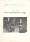 Talude päriseksostmise aegu
