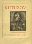Mihhail Illarionovitš Kutuzov. 200. sünnipäeva puhul