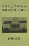 Harjumaa Rahvaülikool. 1930-1933