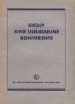 ÜK(b)P XVIII üleliiduline konverents. Kõnesid ja resolutsioone
