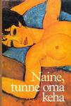Naine, tunne oma keha. Käsiraamat