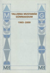 Tallinna Mustamäe Gümnaasium 1965-2000