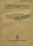 Instruktsioon stahhaanovlike meetodite kasutamiseks krohvitöödel