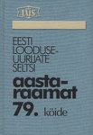Eesti Loodusuurijate Seltsi aastaraamat. Year-Book of the Estonian Naturalists Society